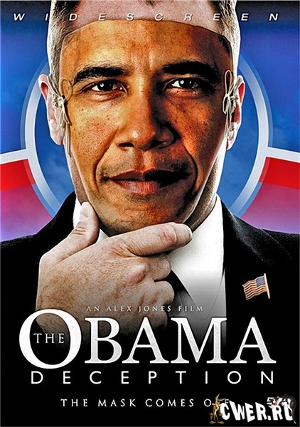 The Obama Deception: The Mask Comes Off