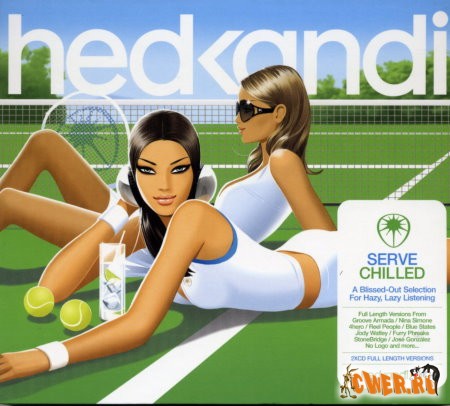 VA - Hed Kandi Serve Chilled 79 (2008)