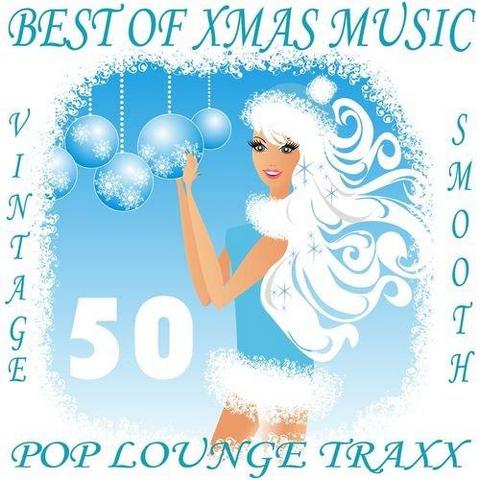 50 Pop Lounge Traxx. Best of Xmas Music (2012)