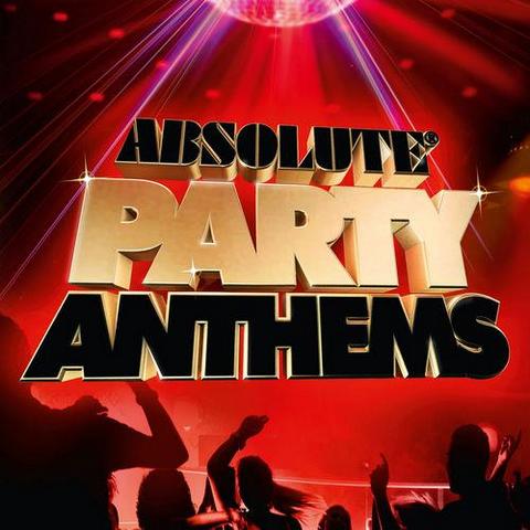 Absolute Party Anthems (2012)