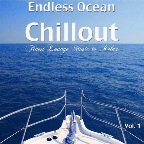 Endless Ocean Chillout - Finest Lounge Music to Relax Vol.1 (2012)