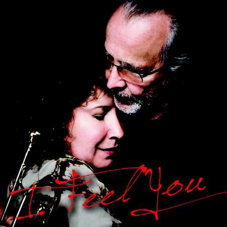 Herb Alpert & Lani Hall - I Feel You (2011)