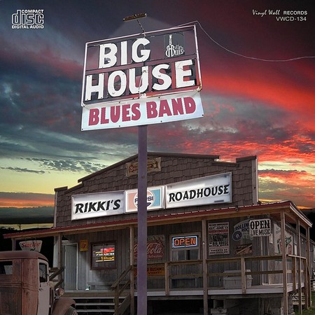 Big House Blues Band - Rikki's Roadhouse (2020)