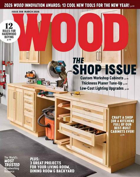 Wood Magazine №308 March 2026