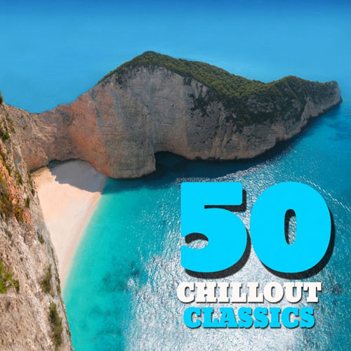 50 Chillout Classics Vol. 1 (2014)