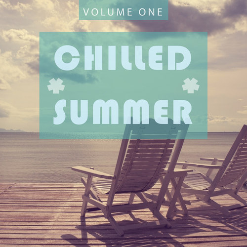 Chilled Summer 2016 Vol.1