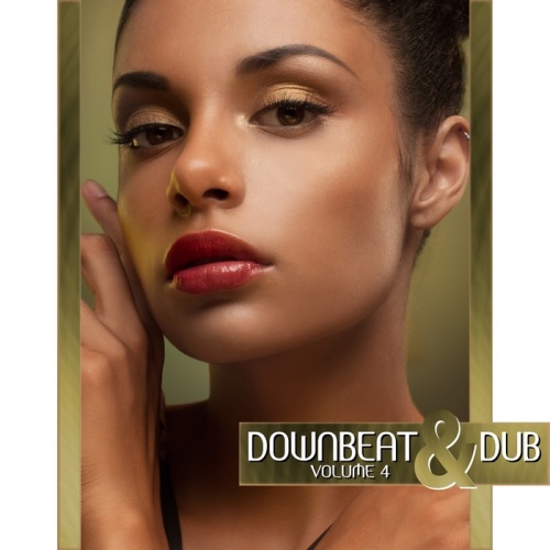  Downbeat and Dub, Vol. 04