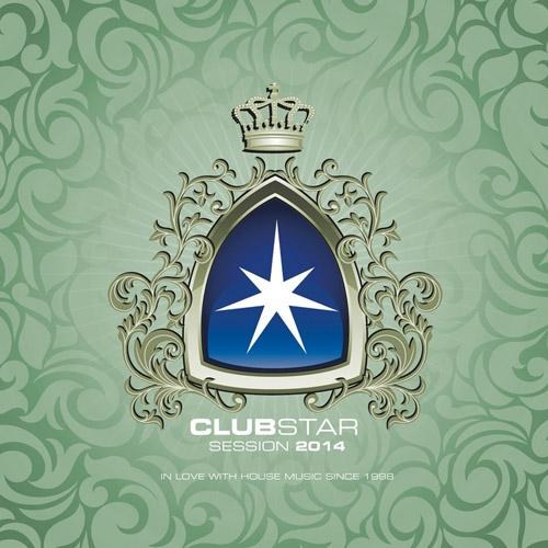 Clubstar Session: Compiled by Henri Kohn & Giorgio Gee (2014)