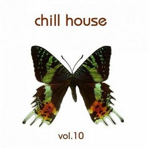 скачать Chill house vol. 10