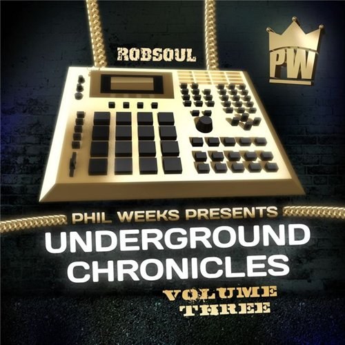 скачать Phil Weeks presents Underground chronicles vol. 3 (2011)