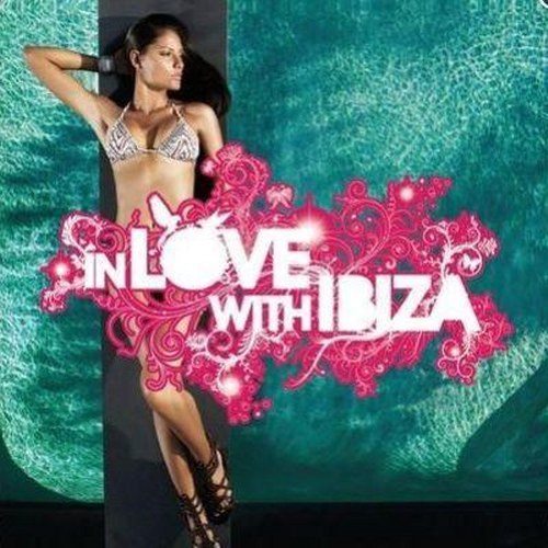 скачать In Love With Ibiza Vol. 1 (2011)