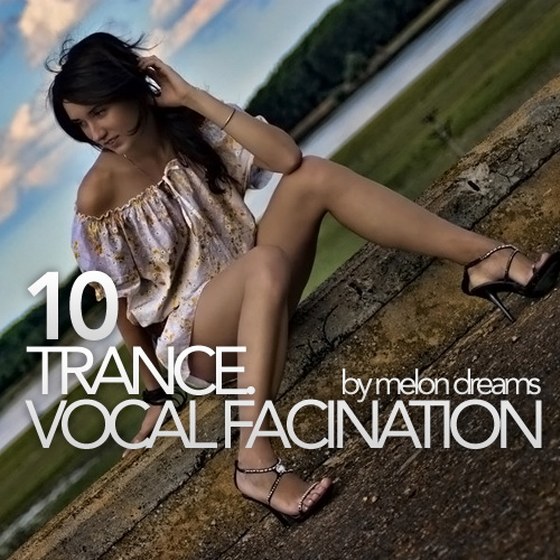 скачать Trance. Vocal Fascination 10 (2011)