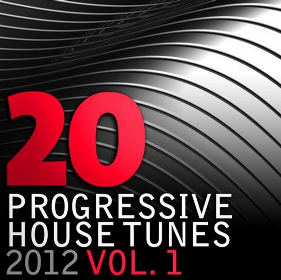 скачать 20 Progressive House Tunes 2012 Vol 1 (2012)