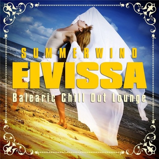 скачать Summerwind Eivissa  Balearic Chill Out Lounge  Vol. 1 (2011)