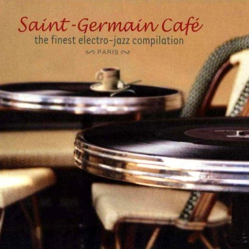 VA Saint: Germain des Prés Café Vol. 1-11 (2001-2009)