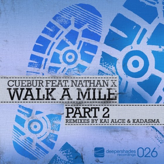 скачать Cuebur feat. Nathan X – Walk A Mile Part 2 (2012)