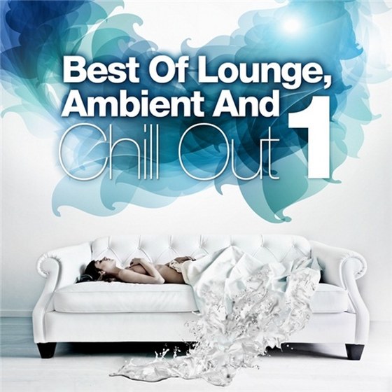 скачать Best Of Lounge, Ambient and Chill Out, Vol.1 (2012)