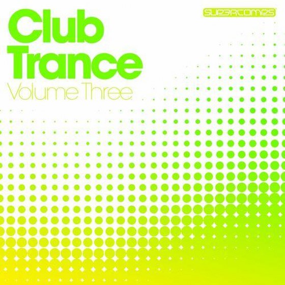 скачать Club Trance Volume Three (2012)