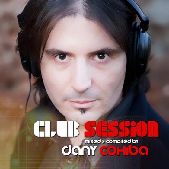 скачать Club Session Presented By Dany Cohiba (2012)