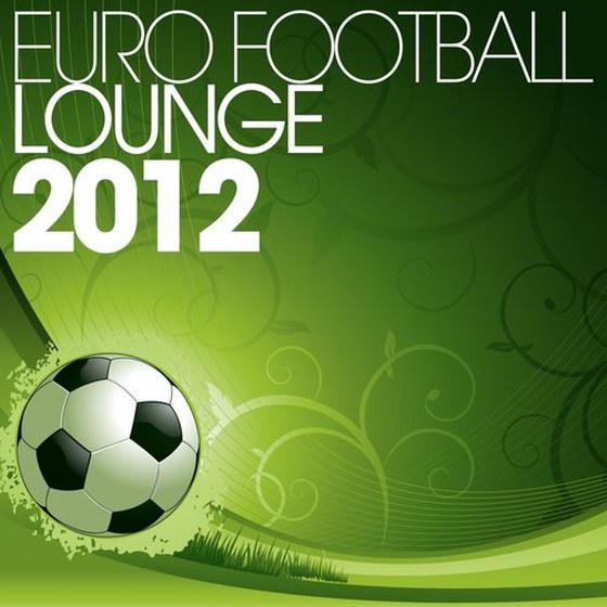 скачать Euro Football Lounge (2012)