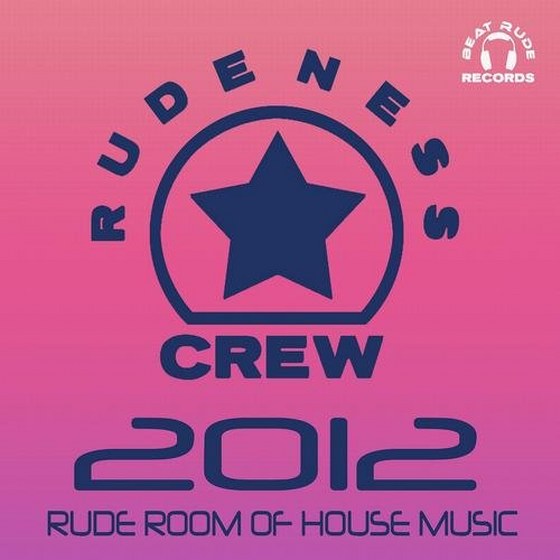 скачать Rudeness Crew (2012)