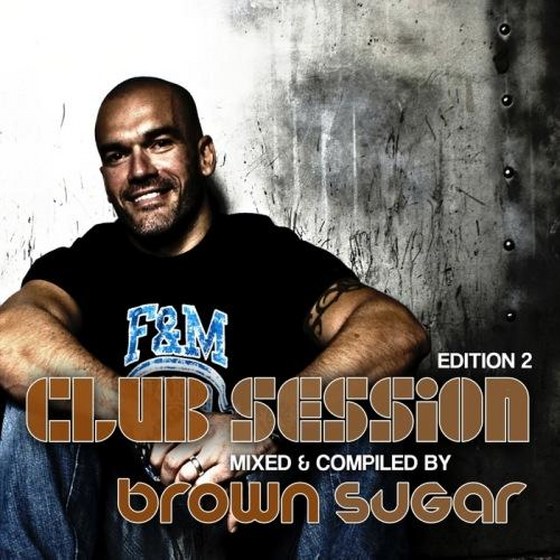 скачать Club Session Presented By Brown Sugar Vol.2 (2012)