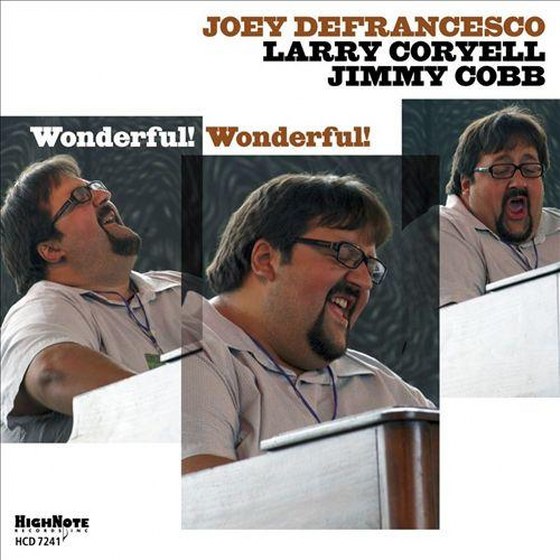 скачать Joey DeFrancesco. Wonderful! Wonderful! (2012)