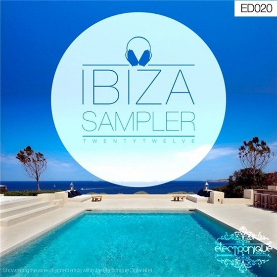 скачать Electronique Ibiza Sampler (2012)