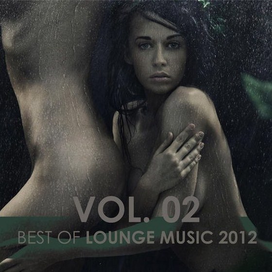 скачать Best Of Lounge Music Vol.2 (2012)