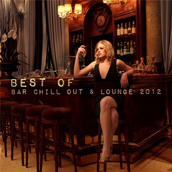 скачать Best Of Bar Chill Out & Lounge (2012)