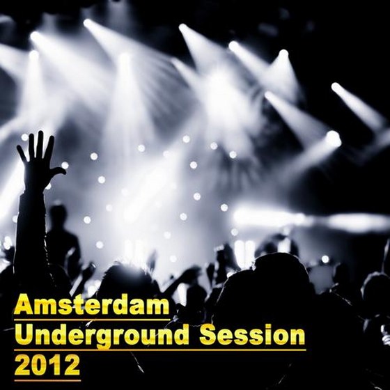 скачать Amsterdam Underground Session (2012)