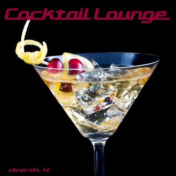 скачать Cocktail Lounge Vol.4 (2012)