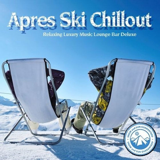 скачать Apres Ski Chillout: Relaxing Luxury Music Lounge Bar Deluxe (2013)