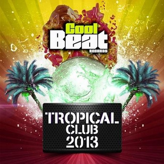 Tropical Club (2013)