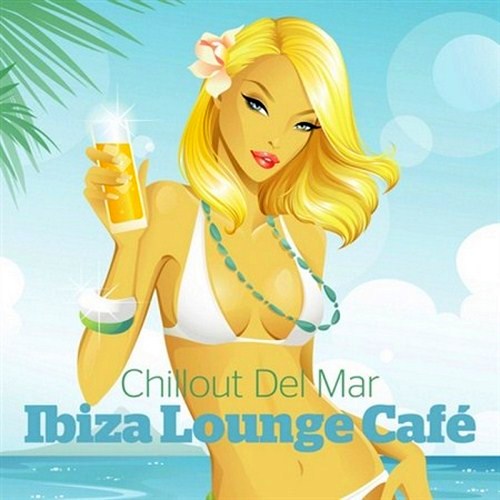 Chillout del Mar Ibiza Lounge Cafe