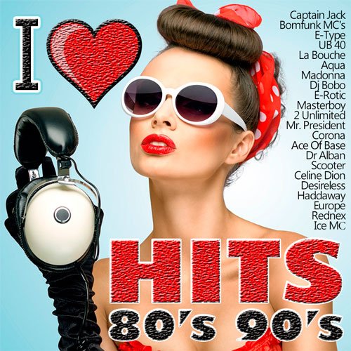 I Love Hits 80's 90's