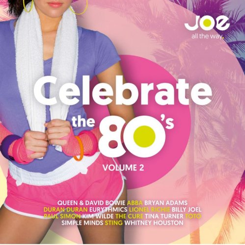 Celebrate The 80's Vol.2 (2019)