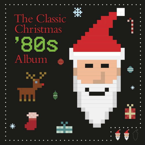 The Classic Christmas 80's Album