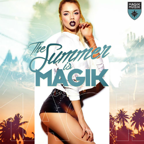 The Summer Is Magik 