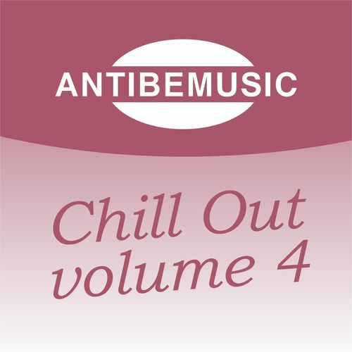 Antibemusic Chill Out, Vol. 4