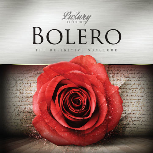 Bolero: The Luxury Collection