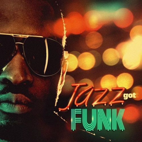 Jazz Got The Funk