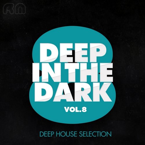 Deep in the Dark, Vol. 8