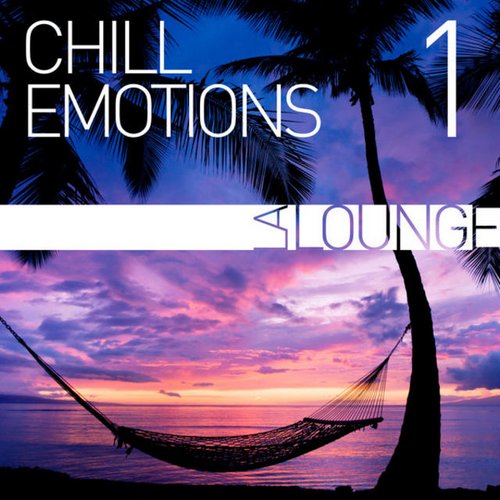 Chill Emotions, Vol. 1