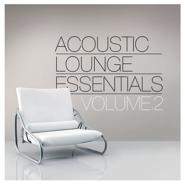 Acoustic Lounge Essentials