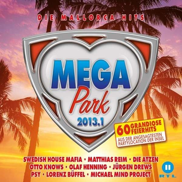 Megapark. Die Mallorca Hits 2013.1