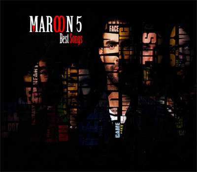 Maroon 5. The Best Songs